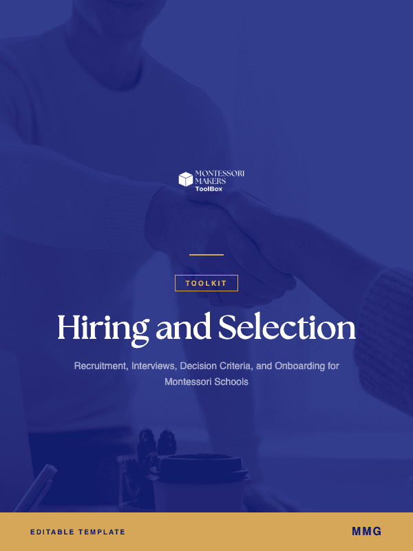 Montessori Hiring & Selection Toolkit: Montessori Makers Toolbox
